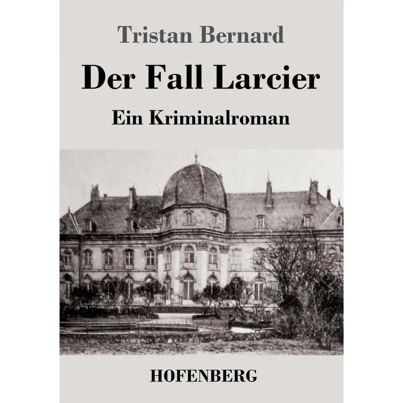 Der Fall Larcier