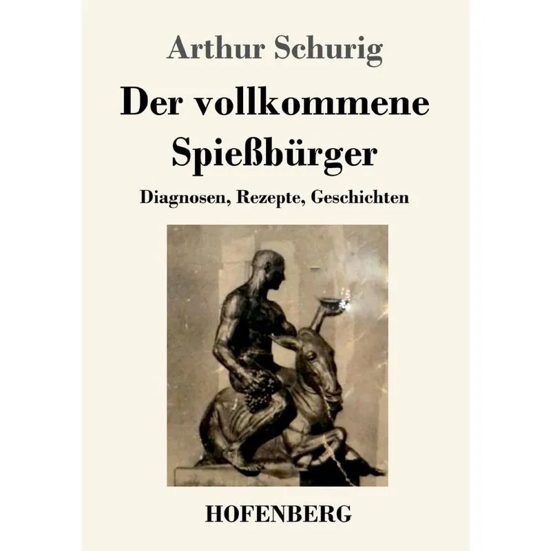 Der vollkommene Spießbürger