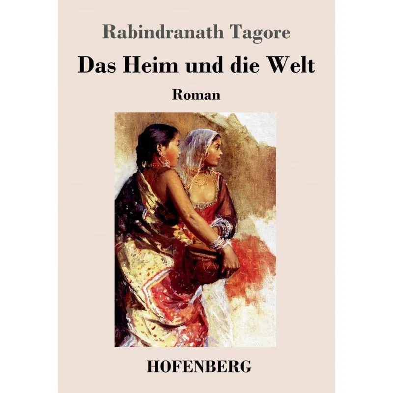 Das Heim und die Welt
