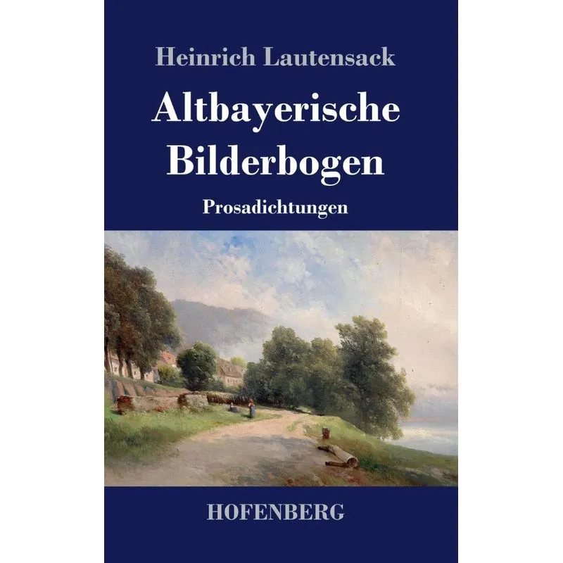 Altbayerische Bilderbogen