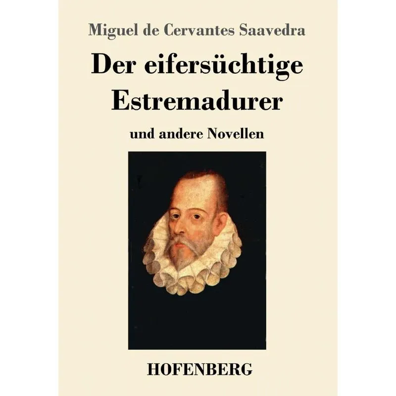 Der eifersüchtige Estremadurer