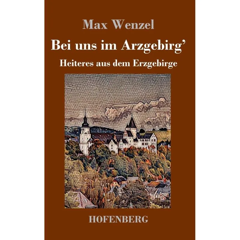 Bei uns im Arzgebirg