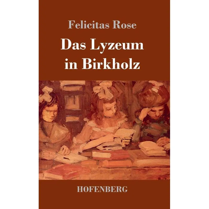Das Lyzeum in Birkholz