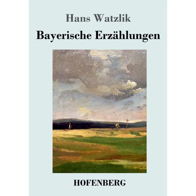 Bayerische Erzählungen