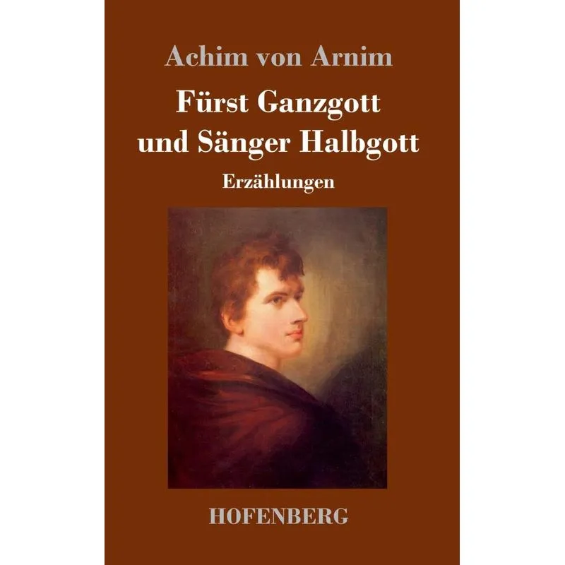 Fürst Ganzgott und Sänger Halbgott