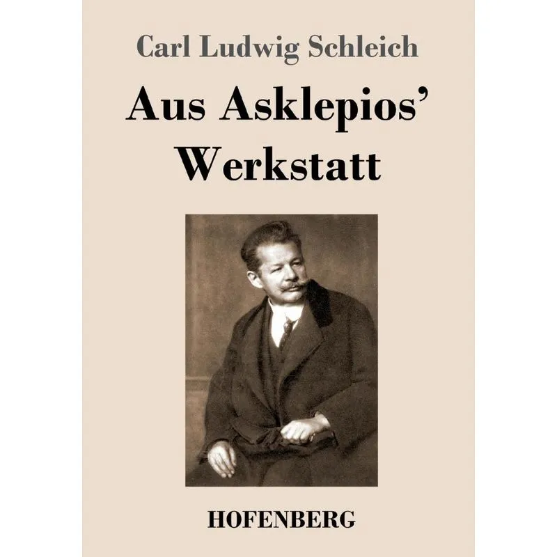 Aus Asklepios Werkstatt