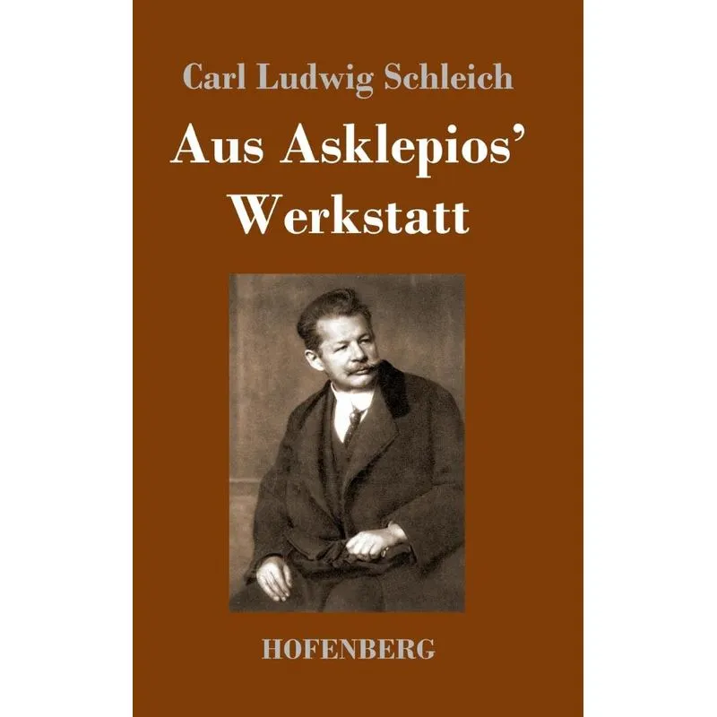 Aus Asklepios Werkstatt