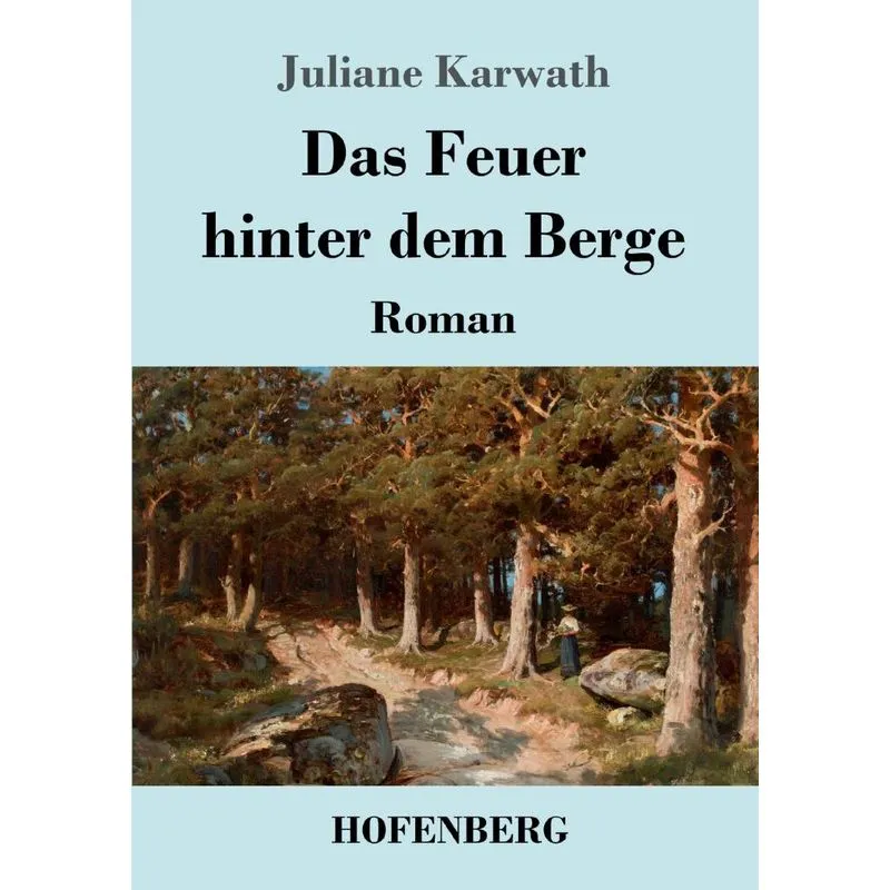 Das Feuer hinter dem Berge