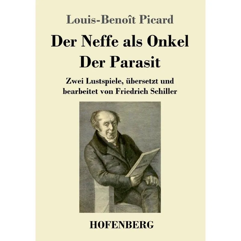 Der Neffe als Onkel / Der Parasit