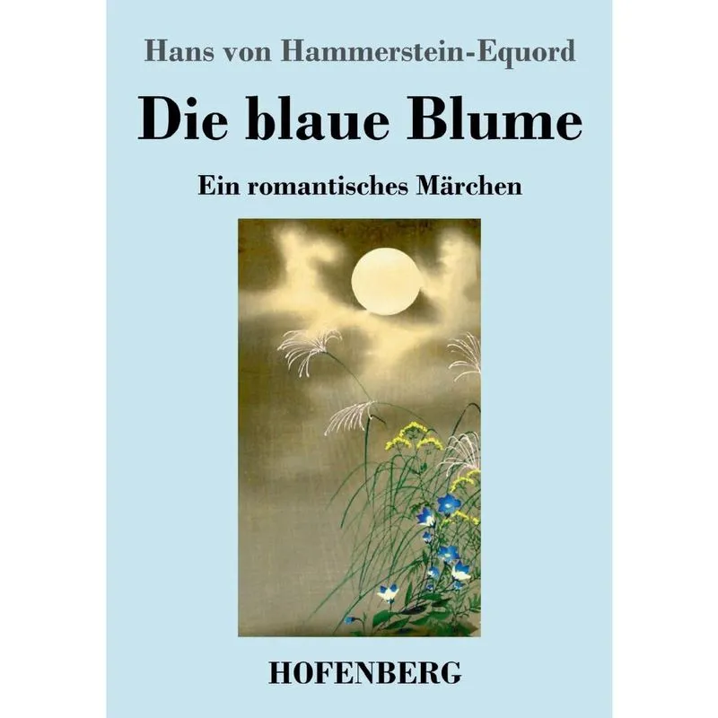 Die blaue Blume