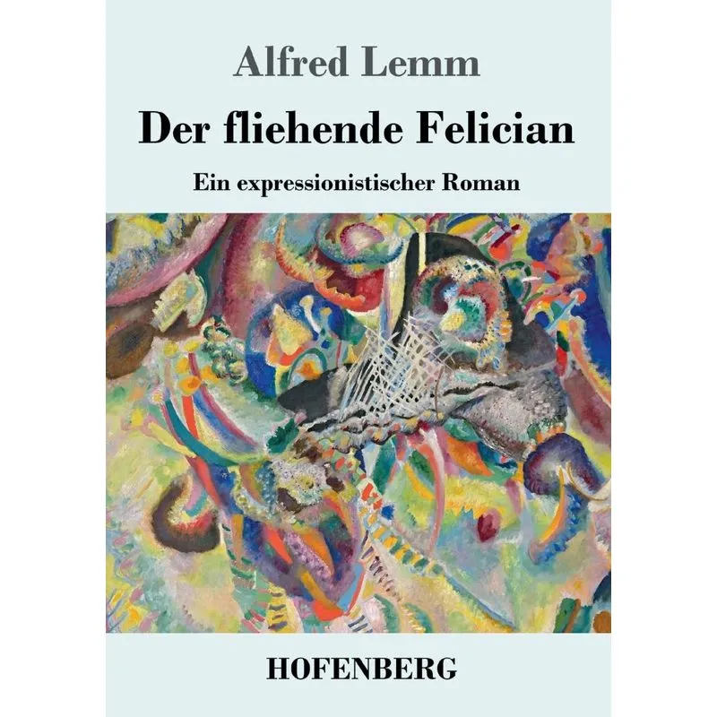 Der fliehende Felician
