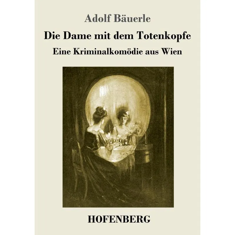 Die Dame mit dem Totenkopfe