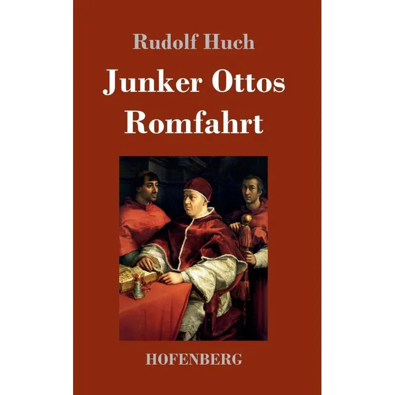 Junker Ottos Romfahrt