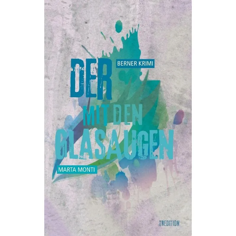 Der mit den Glasaugen