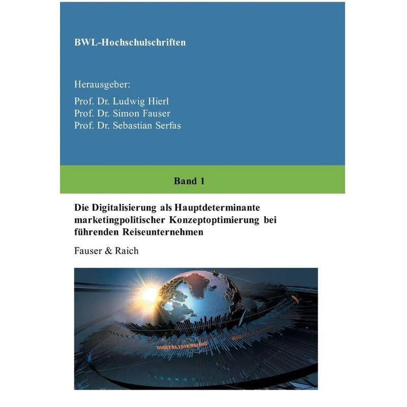 Die Digitalisierung als Hauptdeterminante marketingpolitisc