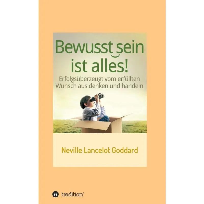 Bewusstsein ist alles