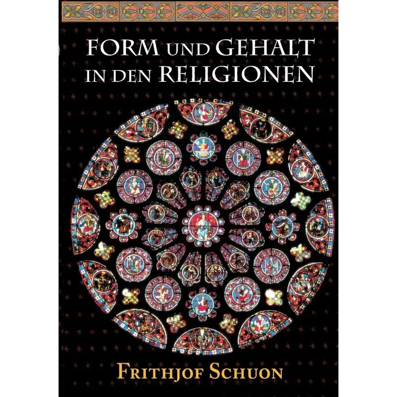 Form und Gehalt in den Religionen