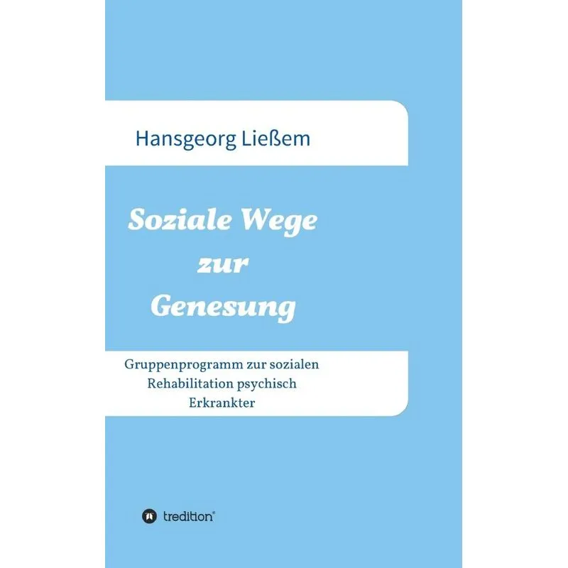 Soziale Wege zur Genesung