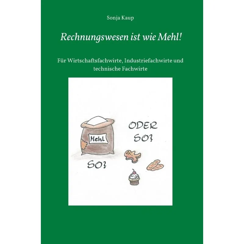Rechnungswesen ist wie Mehl!