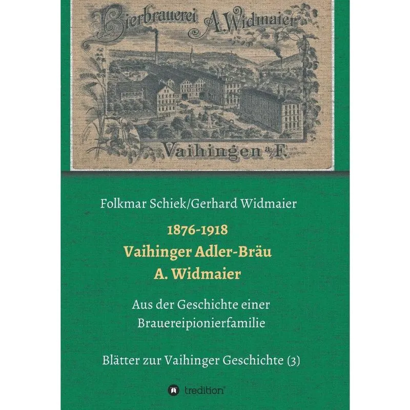 1876-1918 Vaihinger Adler-Bru a. Widmaier