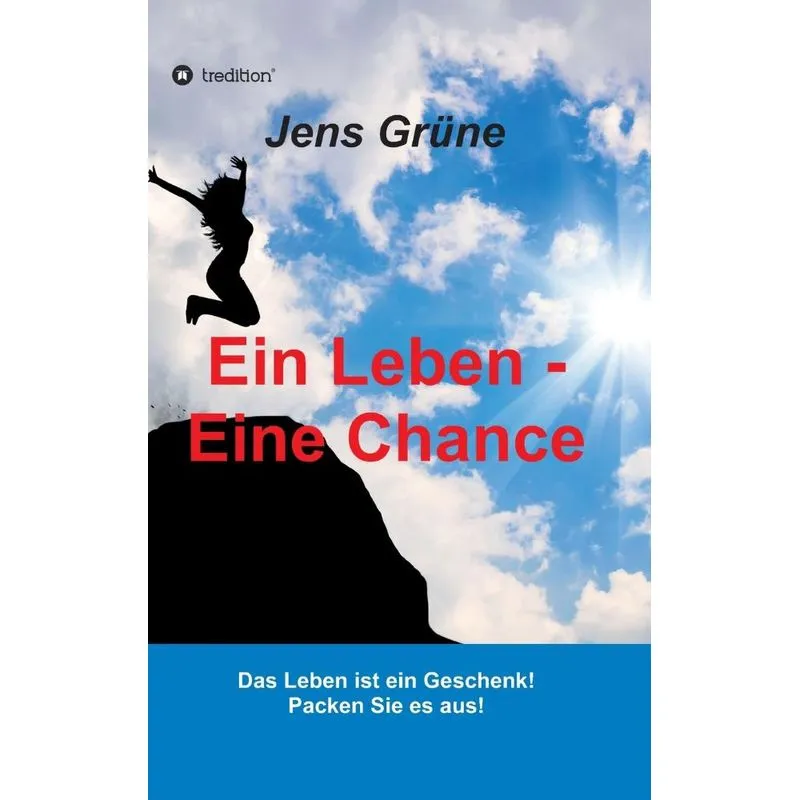 Ein Leben - Eine Chance