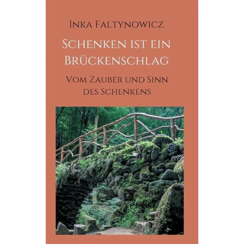 Schenken ist ein Brückenschlag