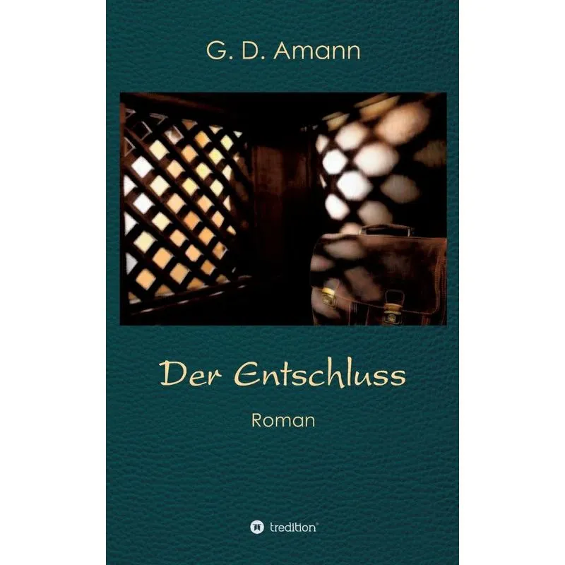 Der Entschluss