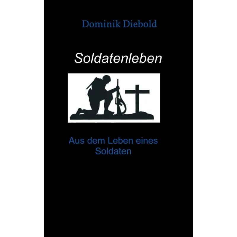 Soldatenleben
