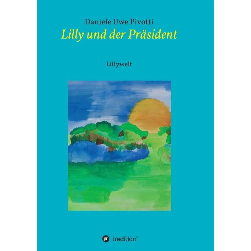 Lilly und der Präsident