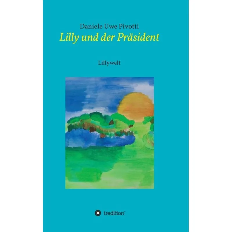 Lilly und der Präsident