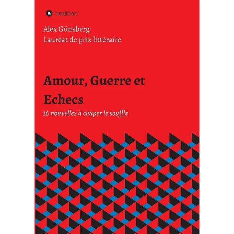 Amour, Guerre et Echecs
