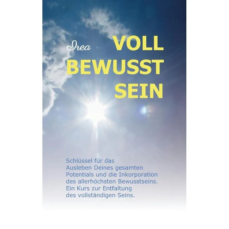 VOLL BEWUSST SEIN
