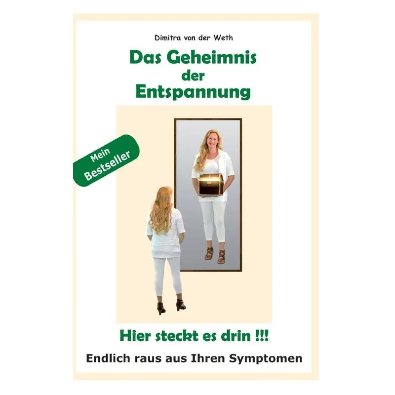 Das Geheimnis der Entspannung