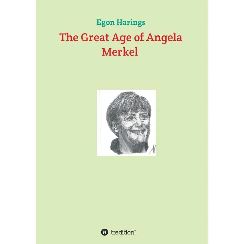 The Great Age of Angela Merkel