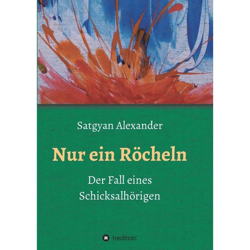 Nur ein Röcheln