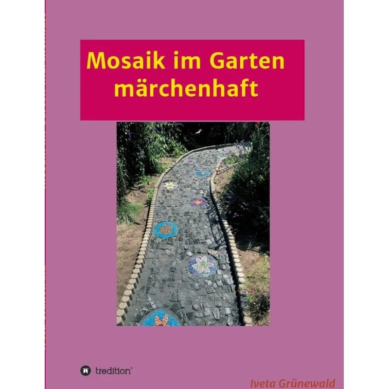 Mosaik im Garten märchenhaft