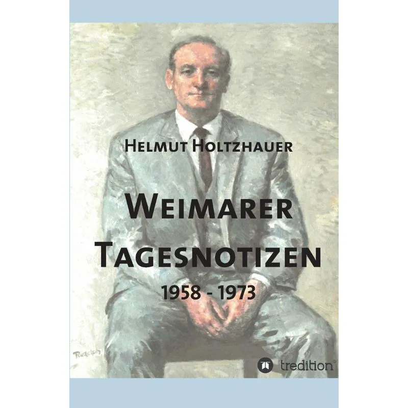 Weimarer Tagesnotizen 1958 - 1973