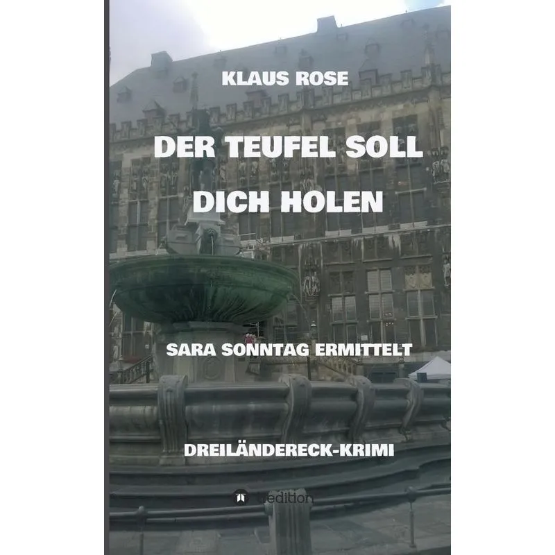 DER TEUFEL SOLL DICH HOLEN