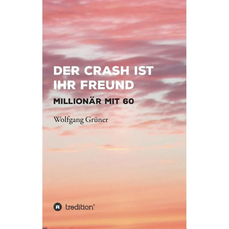 Der Crash ist Ihr Freund