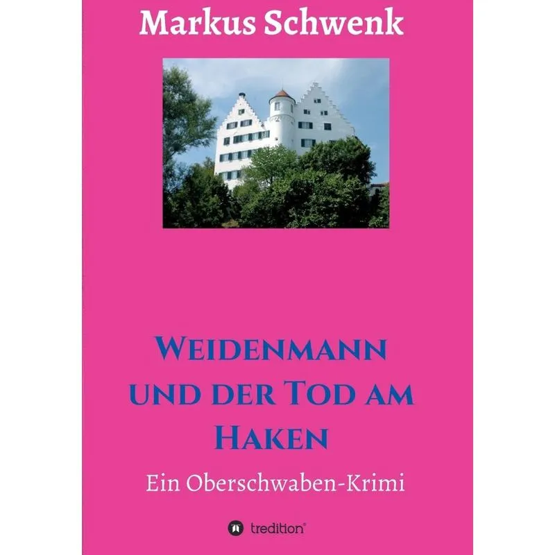 Weidenmann und der Tod am Haken
