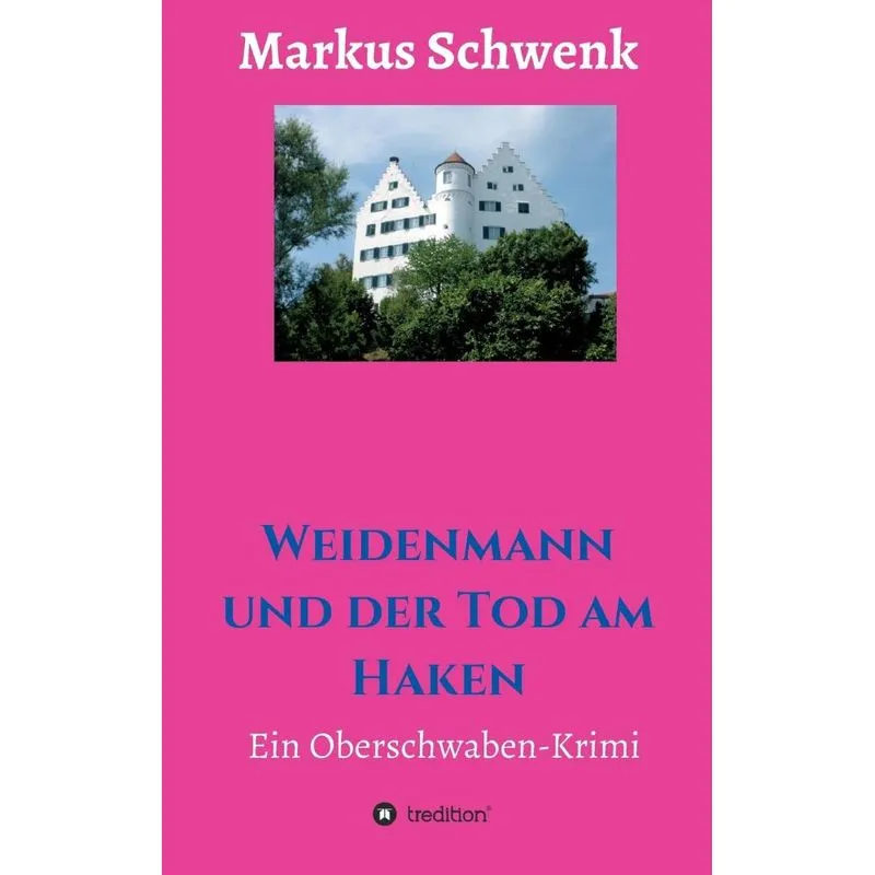 Weidenmann und der Tod am Haken
