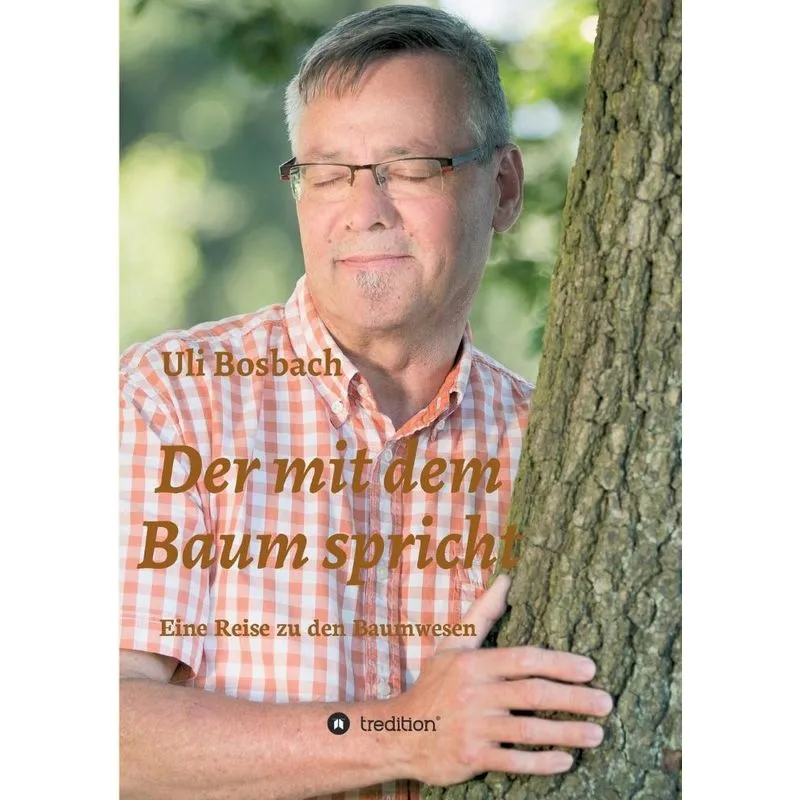 Der mit dem Baum spricht