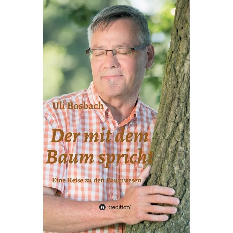 Der mit dem Baum spricht