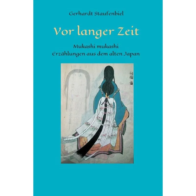 Vor langer Zeit - Mukashi mukashi