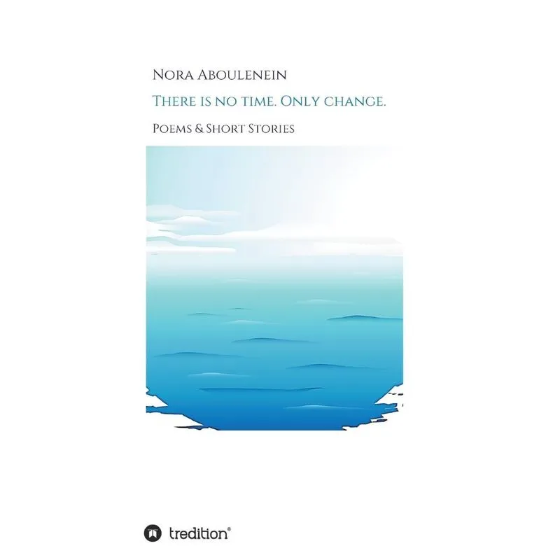 There is no time. Only change.