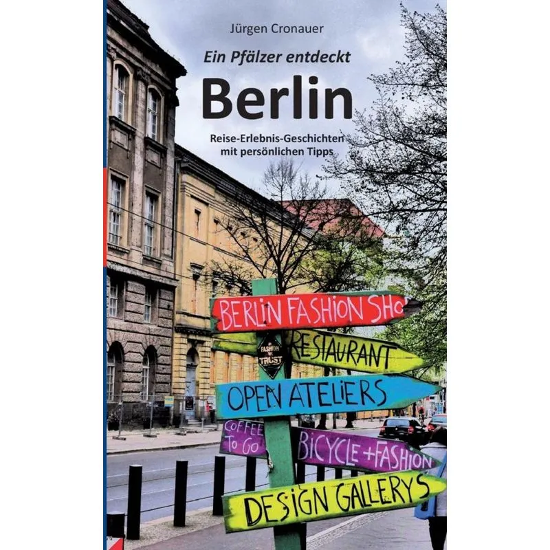 Ein Pfälzer entdeckt Berlin