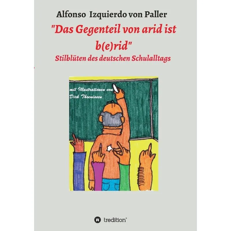 Das Gegenteil von arid ist b(e)rid