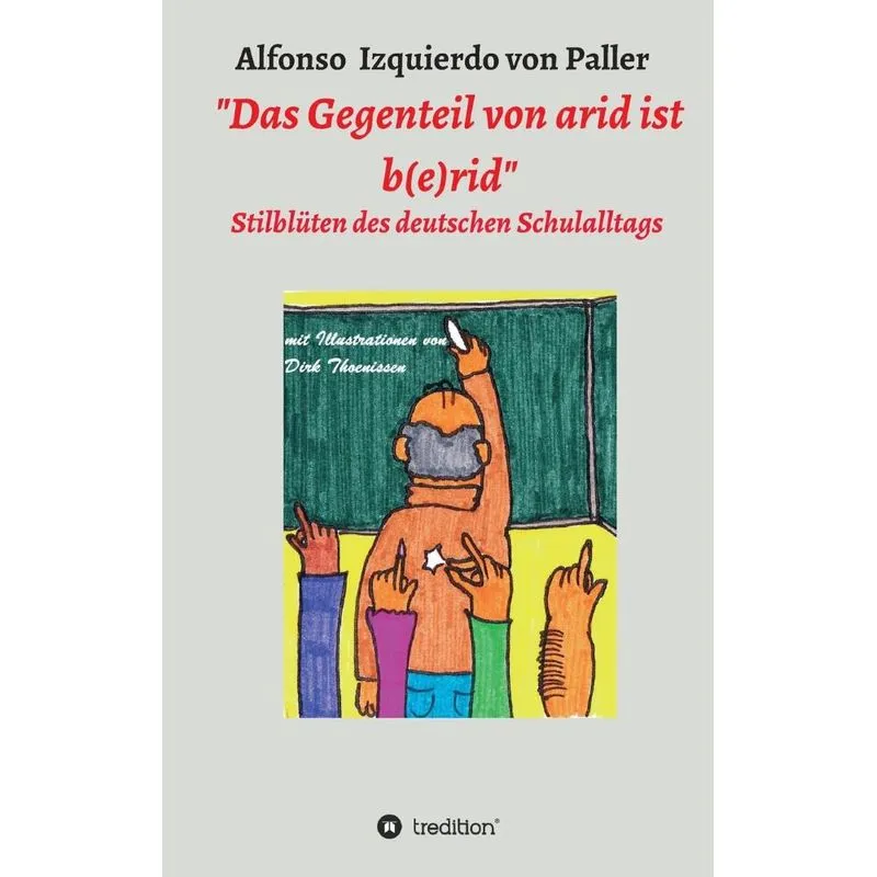 Das Gegenteil von arid ist b(e)rid