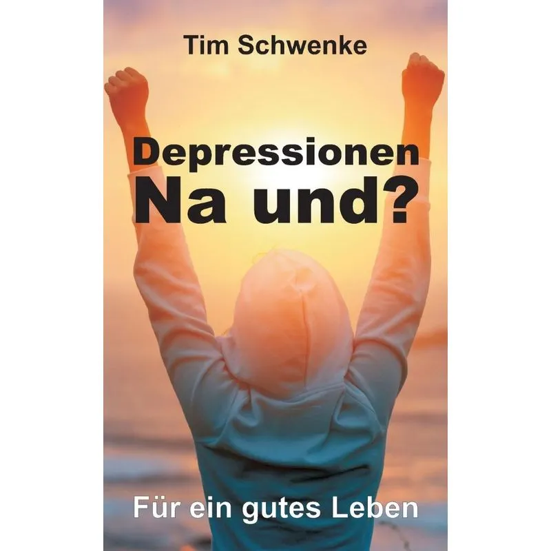 Depressionen - na und?