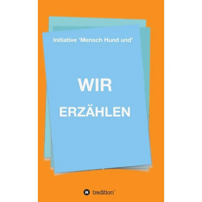 WIR ERZÄHLEN